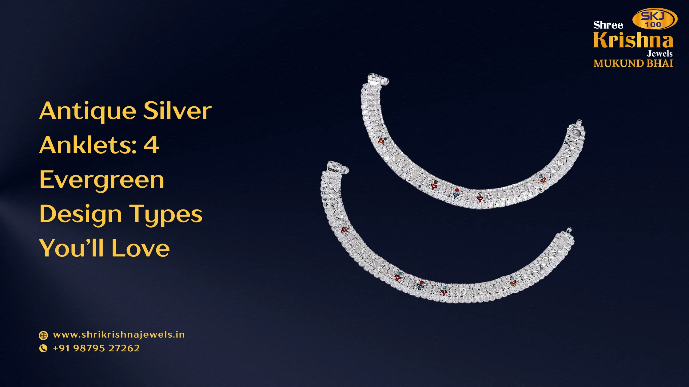 antique silver anklets 4 evergreen design types you’ll love