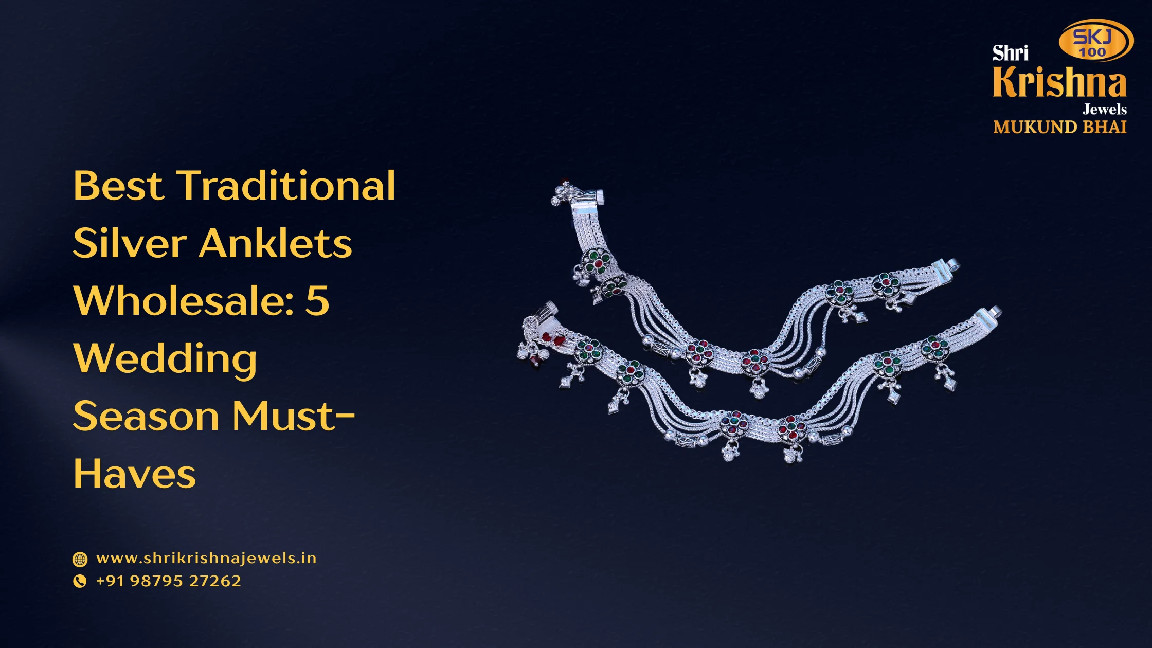 Best Traditional Silver Anklets Wholesale