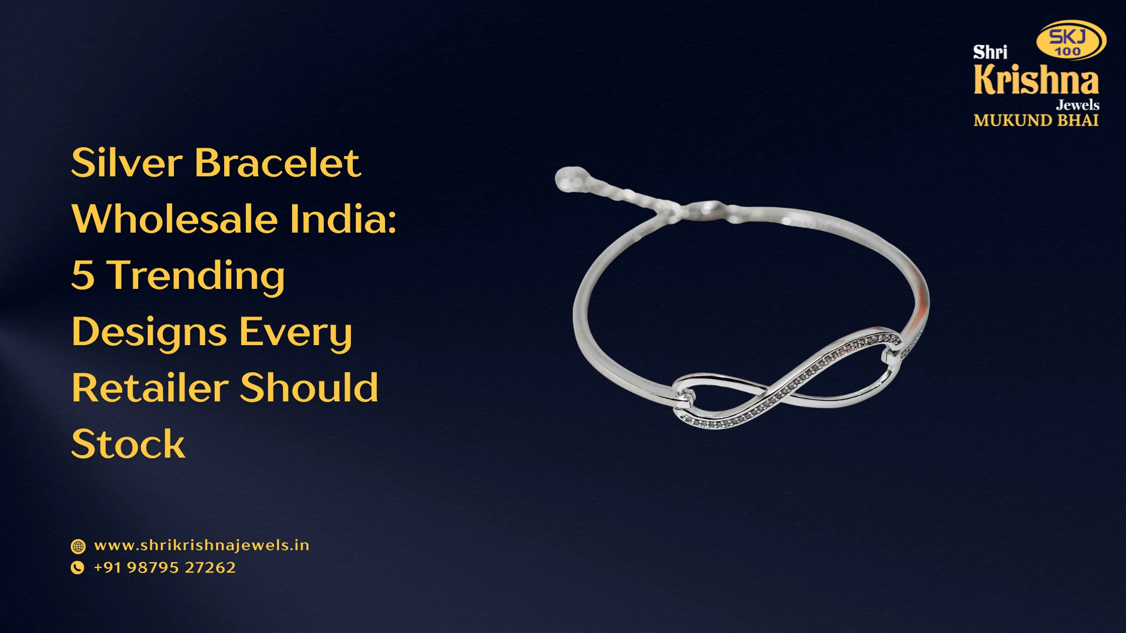 Silver Bracelet Wholesale India